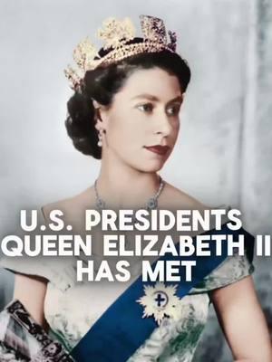 She has met 13 U.S. Presidents in her life time! #queenelizabethii #presidents #uspresident #foryoupage #foryou #fyp 