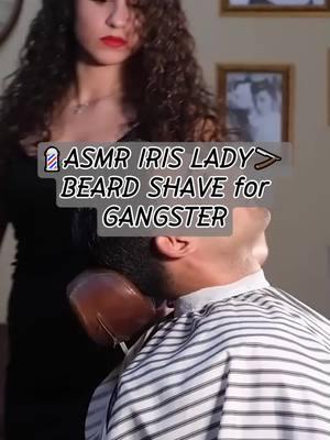 💈ASMR IRIS LADY🪒BEARD SHAVE for GANGSTER #welovehaircuts #asmr #usa🇺🇸 #fvp #asmrsounds #haircut #barber #shaving #foryou