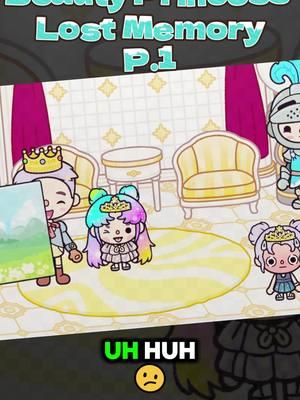 Beauty Princess Lost Memory 1 👋🤌🙋#tocalife #tocaboca #toca 