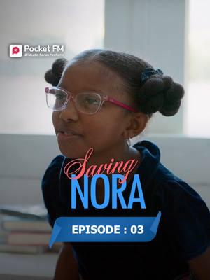 Saving Nora | Ep.3 | Full Series | Pocket FM 🔥Follow @pocketfmdramahub to catch every upcoming episode. 📲Stay updated and never miss a story!🚀 #pocketfm #pocketfmdrama #audioseries #dramaseries #dramatic #AudioDrama #FamilySecrets #foryoupage #thanksgiving #thanksgivingvibes #Heartbreaking #foryoupageofficiall #usa_tiktok #thanksandgiving #lossofalovedone #lovelost #loselove #lovestory #savingnora #DramaSeries