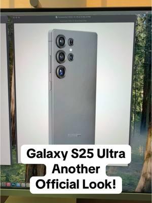 Another official look at the S25 Ultra? #galaxys25ultra #s25ultra #galaxys25 #samsunggalaxy #samsung #viraltiktok #fypage #techtok #viralvideo 