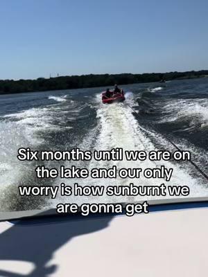 Summer is calling my name #Summer #lake #tubing #funtime #sunburnt #sixmonths #lakeday #fyp 