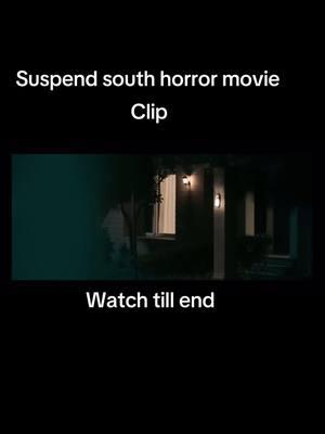 #thauka90 #south #suspand #horror #movie #clips #copyright #viralvideo #foryoupage #fyp #fyp 