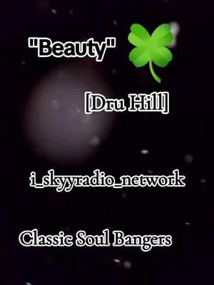 #iskyyradio_network #i_skyyradio_network #classicsoulbangers #foryoupage #fypシ #fyp #druhill 