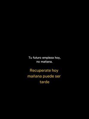 Recuperate hoy #motivacion #reflexion #adicciones #recuperacion #motivacionparaadictos #vivesinadicciones #nikoadicciones #CapCutMotivacional #Motivacional #reflexaododia #CapCut 