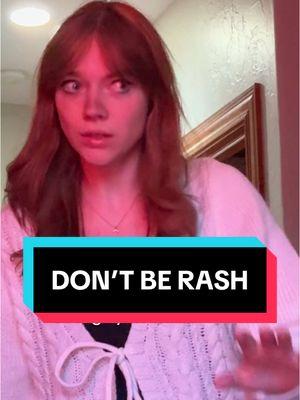 DON’T BE RASH 🤚#dontberash #tumblr 