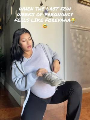 Like forevaaaaaa😭 i be more in pain now😩 #MomsofTikTok #35weekspregnant #momtok #momof2 #momfriends #pregnantmoms #fyp 