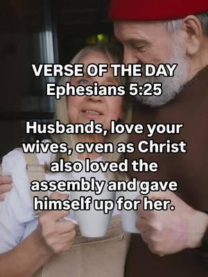 VERSE OF THE DAY  Ephesians 5:25  Husbands, love your wives, even as Christ also loved the assembly and gave himself up for her.  #mondaymotivation #bible #bibleverse #bibleinspiration #biblestudy #verseoftheday #unstoppablefaith #friendship #stayencouraged #beinspired #JesusChristisLord #dailydevo #motivation #fyp #creatorsearchinsights #christiantiktok #christiantiktokcomunity 