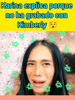 Karina explica porque no ha grabado con Kimberly después de que dijera que no les rogará más... #karinatorres #karinatorresoficial #kimberlyirene1 #kimberlylamaspreciosa #kimberykarinatorres #chismecito #polemicas 