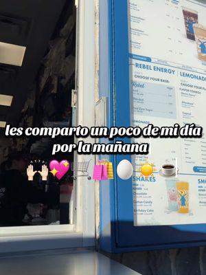 Les comparto un poco de mi día por la mañana 🛒☀️💖🙌🏻☕️🥚🛍️ #yp #parati #midiaporlamañana #morningroutine #mom #momlife #mandado #walmart #walmartfinds #fyp #parati #minivlog #Vlog #greceryshopping #fypシ゚viral #dutchbros #icecoffe #foryou #parati #lunes #lunesdemandado 