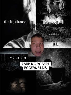 Eggers Ranked #nosferatu #fyp #roberteggers #foryou #movietiktok #foryoupage #filmtiktok #greenscreen #thelighthouse #thewitch #anyataylorjoy #movietok #filmtok #movieclips 