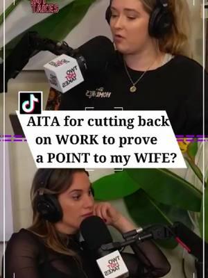 AITA for cutting back on WORK to prove a POINT to my WIFE? #reddit_tiktok #redditstorytime #askreddit #redditmeme #redditstories #redditreadings #aita #reddit #twohottakes #podcast #storytelling