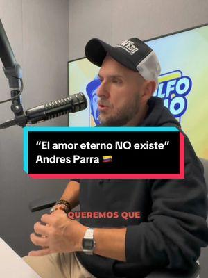 “El amor eterno NO existe, nos vendieron eso y nos han hecho un daño irreparable” El actor colombiano Andrés Parra no se guarda nada en lo que piensa de las relaciones de pareja. #andresparra #Amor #pareja 