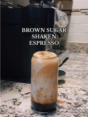 how to make a brown sugar shaken espresso at home with the correct proportions + no fancy syrups!!!! #brownsugarshakenespresso #shakenespresso #shakenespressorecipe #starbucks #starbucksdrinks #starbucksrecipe #oatmilklatte #cinnamonbrownsugar #icedlatte #coffeebar #doubleespressodolce #nespressovertuo 