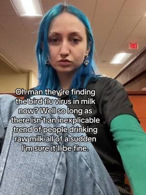 #rawmilk #birdfluvirus #milk #raw #trend #rawmilktrend #allofasudden #blueeyes #bluehair #bluehairedgirl #bluehairdontcare #worklife #gay #wlw #wuhluhwuh #lesbiansoftiktok #aura #auracore #serving #servingmilk #fy #fypシ゚viral #viral #viraltiktok #blowup #blowthisup #breakingnews #news #breaking 