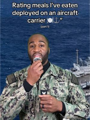 Rating meals I’ve eaten deployed on an aircraft carrier. 🍽️⚓ #military #miltok #navy #army #airforce #marines #coastguard #spaceforce #deployment #deploy #veteran #basictraining #bmt #bootcamp #ait #viral #comedyvideo #comedian #humor #foryou #fyp #fypageシ #fypp #fy #fypシ #foryoupage 