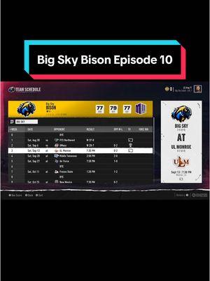 Big Sky Bison Dynasty Episode 10 #bigskybison #bigskymontana #cfb25 #dynasty #CollegeFootball #episode10 #bigsky 