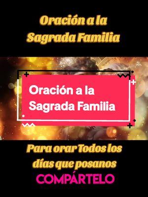 Oración a la Sagrada Familia.  #evangeliodehoy #evangelio #reflexion #lecturadeldia  #santoevangelio #Católicos  #catolico  #misericordia #catolica #catholic #iglesia #jeimssalbert #ordencisterciense #Viral #palabradevida #divinamisericordia #catolicosoy #invitación #compartiresvivir #fyp #parati #foryou #fypシ #Viral  #tiktok #sagradocoracaodejesus #sagradocorazondejesus #jesusenticonfio #corazondejesus #enticonfio #bibliasagrada #dioshablahoy #sanjudas #sanjuditas #sanjudastadeo #adviento 