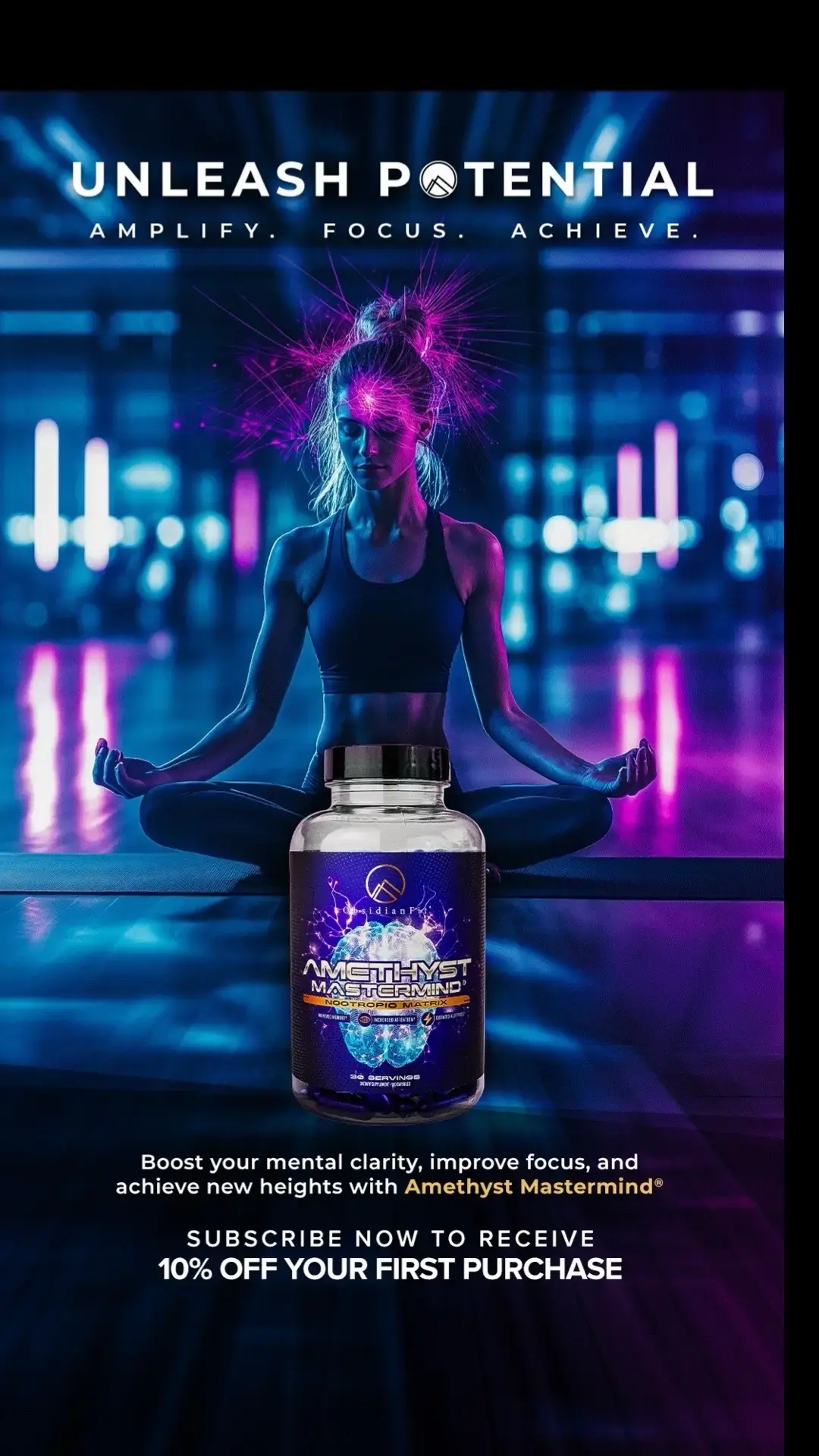 Unlock Your True Potential with Amethyst Mastermind®️ Are you ready to take your focus, clarity, and brainpower to the next level? Amethyst Mastermind is the ultimate brain supplement designed for those who demand peak performance in every aspect of life. 🌟 Key Benefits of Amethyst Mastermind: 	•	Enhanced Focus: Stay sharp and locked in on your goals. 	•	Mental Clarity: Clear the mental fog and make decisions with ease. 	•	Increased Productivity: Power through your day like never before. 	•	Stress Support: Feel calm, balanced, and in control, even under pressure. 💡 Why wait to level up? Subscribe today and receive 10% OFF your first purchase! Plus, stay in the loop for exclusive updates on new products and exciting upcoming events. 📦 Ready to experience the power of Amethyst Mastermind? Click the link in bio and order yours now! Your future self will thank you. #AmethystMastermind #BrainBoost #FocusAndClarity #PeakPerformance #MentalEdge #BrainPower #MindsetMatters #ProductivityHack #CognitiveSupport #EnhancedFocus #StaySharp #MentalClarity #StressSupport #BetterBrain #UnlockYourPotential #MindOverMatter #BrainHealth #ClarityGoals #MentalPerformance #ObsidianFit  #BrainSupplement #OptimizeYourMind #StayFocused #ProductivityGoals #MindsetGoals #FocusDriven #ClarityBoost #LevelUpYourMind #BrainFuel  