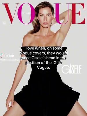 When @Gisele Bündchen is the G in VoGue!  Repost @fashionindustrygirl 🖤 #giselebundchen #gisele #giselebündchen #vogue #voguemagazine #SuperModel #supermodels #icon #beauty #voguegirl #highfashion #fashion #fashiontiktok #thequeen #fyp #fypシ #trending #voguecover 