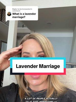 Replying to @lorricrowston Lavender Marriage. I had never heard of this but have learned a lot! #lavendermarriage #marriage #fyi 