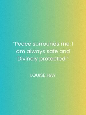 Affirm with us: “Peace surrounds me. I am always safe and Divinely protected.” — Louise Hay #louisehayaffirmation #dailymotivation #inspirationalquote