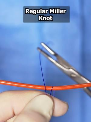 How to perform a Regular Miller Knot and a Modified Miller Knot 🪡 #veterinarian #vetmed #vettech #veterinarylife #surgerytiktok #suture 