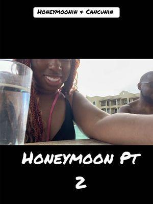 Honeymoonin & Cancunin #honeymoontrip #honeymoon #cancun #honeymoonincancun #playadelcarmen #hyattzilararivieramaya #newlyweds #blacknewlyweds #mexico #traveltomexico #wintervacay #blackcouplestiktok #fyp #couplestiktok #married2024 