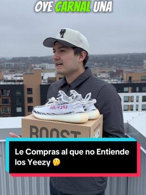 Le Compras al que no Entiende los Yeezy 🤔 #yeezy #yeezy350v2 #kanye #reventa #sneakertok 