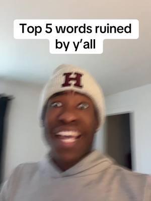 Top 5 words yall ruined #fyp #dontgetmad #top5 