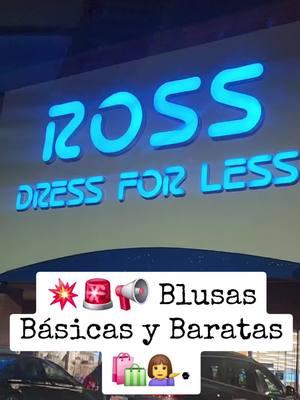 💥🚨📢 Blusas Básicas y Baratas 🛍💁‍♀️. #rossdressforless #ross #blusas #shopping #ofertas #casualoutfits #Viral #Foryou #tiendaderopa #fypp 