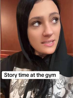 Story time at the gym. #gymstory #storytime #sitdown #sitdowncomedy #funnytiktoks 