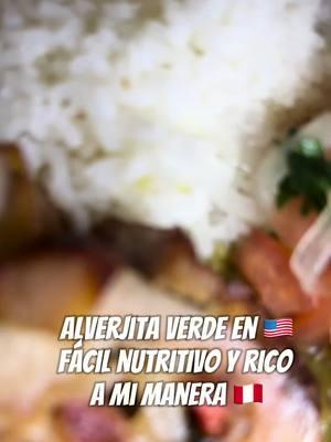 Alverjita verde en 🇺🇸 #tiktokviral #Receta #recetasfaciles #recetastiktok #paratii #foryoupage #peruanaenutah #fypシ #comidaperuana #recetafacil #teamoftomorrow  #teamwork  #teamusa  #teamwork #comidadecasa #menudiario 