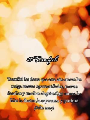 Feliz añ9 nuevo de parte la familia teamfiel 🫡#lealtad #familia #respeto #lgbt #fuap #fypシ゚viral #teamfiel 