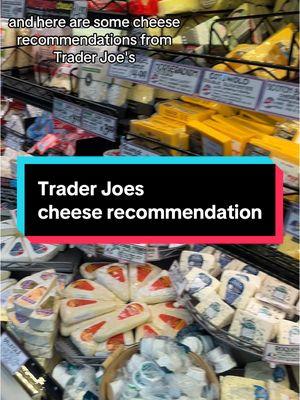 Here are some Trader Joe’s cheese recommendations! #cheese #cheeselover #cheesemonger #cheesetok #traderjoes #fyp #fypシ #for #foryoupage  