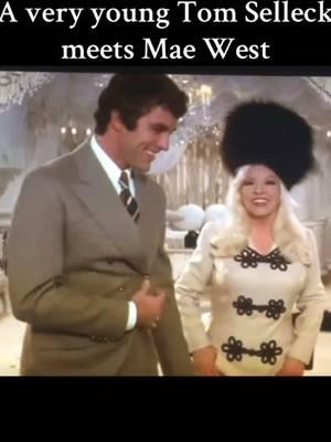 Mae West could make any man blush #tomselleck #maewest #1970 #funnyvideo #comedyvideo #lol #movie #legends 