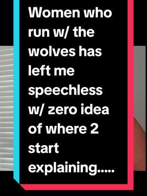 Women who run w/ the wolves has left me speechless w/ zero idea of where 2 start explaining this magnificent piece of empowerment 4 u! Trigger Warning ⚠️  this book is intense &  may "stretch you". If your ready 2 be "stretched" proceed.@flowerburst  #booktokfyp #bookworms #bookworm #bookish #BookTok #wolves #wildwoman #flowerburst #psychology #Psychologist #psychological #toxic #unhealthy #femalearchetypes #archetypes #womenwhorunwiththewolves #clarissapinkolaestés 