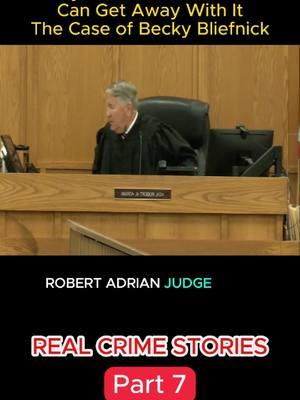 The Case of Becky Bliefnick Part 7 | #realcrimestories #truecrime #crimedocumentaries #crime #realcrime #fyb #viralvideo 