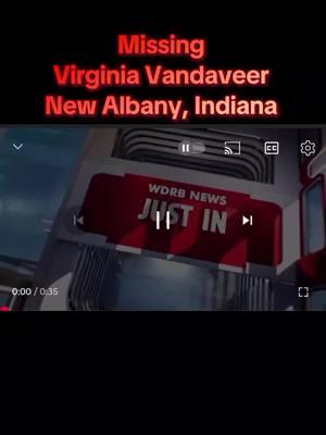 #virginiavandaveer #missing #indiana #newalbanyindiana #👀 #🙏🙏🙏 #silveralert  #floydcountysheriffsoffice #fy #fyp #trending #viraltiktok #tiktok #tiktoks #tiktoker #tiktokers #police