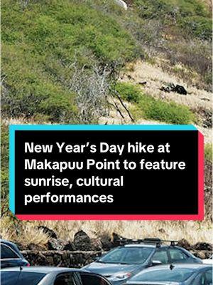 New Year’s Day hike at Makapuu Point to feature sunrise, cultural performances #hawaii #hawaiinews #staradvertiser #starnewslive 