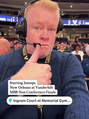 Starting lineups New Orleans at Vanderbilt MBB Non Conference Finale #PAAnnouncer #startinglineup #ncaa #nashville #announcer #livehighlights #tiktoklive #basketball 