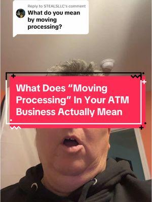 Replying to @STEALSLLC what do we mean when we talk about “moving processing.” #atmprocessing #atmprocessor #freeatmprocessing #atmbusiness #atmmachinebusiness #atmbusinessowner #atmbusinessmentor #atmentrepreneurs #startanatmbusiness #atmbusinesstips #atminvestingtip  @ATM Business / Passive Income 