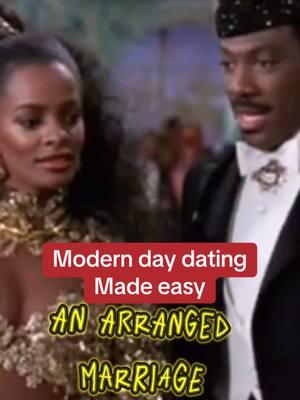 Modern day dating Made easy. Coming to America analogy. #modernfamily #modernwomen #modernmen #comingtoamerica #dating 