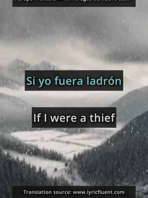 English Translation of 🎶 Si Yo Fuera Ladrón by Grupo Frontera 🇺🇸, Profugos de Nuevo Leon (source: LyricFluent app 📲) #learnspanishwithmusic #learnspanishthroughmusic #learnspanishwithsongs #learnspanish 