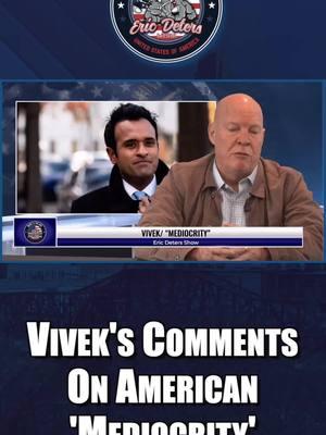 Vivek's Comments On American 'Mediocrity' #fyp #ericdetersshow #politicalnews 