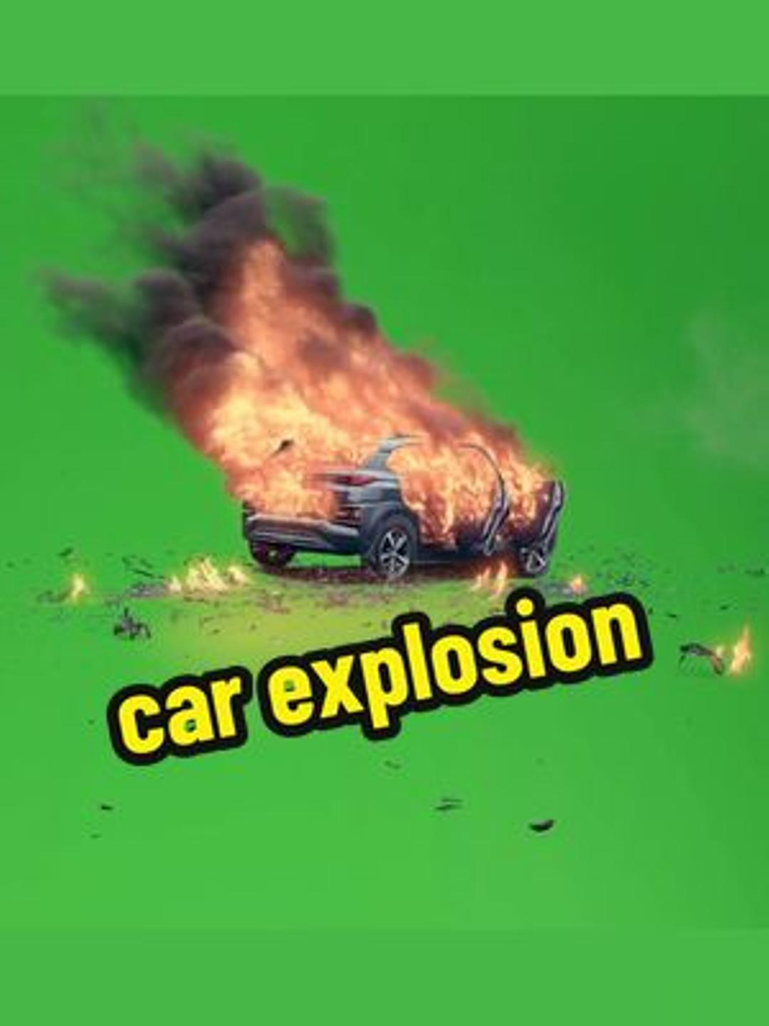 car explosion #pfy #fyp #foryou #greenscreeneffect #greenscreenvideo #greenscreen #greenscreenchallenge #car #explosion 