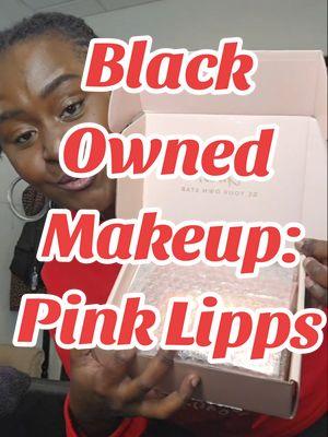 Thank you so much for sending me these goodies @Pink Lipps !!! Make sure yall go and support their page!! I will tag them in the comments and let me know if yall want a part 2! #blackownedmakeupbrands #supportsmallbusiness #buyblack 