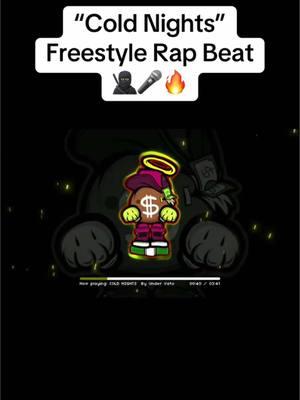 Cold nights Freestyle Rap Beat 🥷🏿🎤🔥 #beat #duo #freestyle #undervato #newmusic #musicproduction #duet #producerlife #artist #Trapbeats #inthestudio #trap #flow #nocopyright 