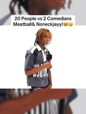 20 People vs 2 Comedians Meatball& Noneckjayy!😍🤣 #smashorpass #singleguy #singlelady #women #guys #girl #foryou #foryoupage #dateshow #dating #fyp #comedian #meatball #noneckjay 