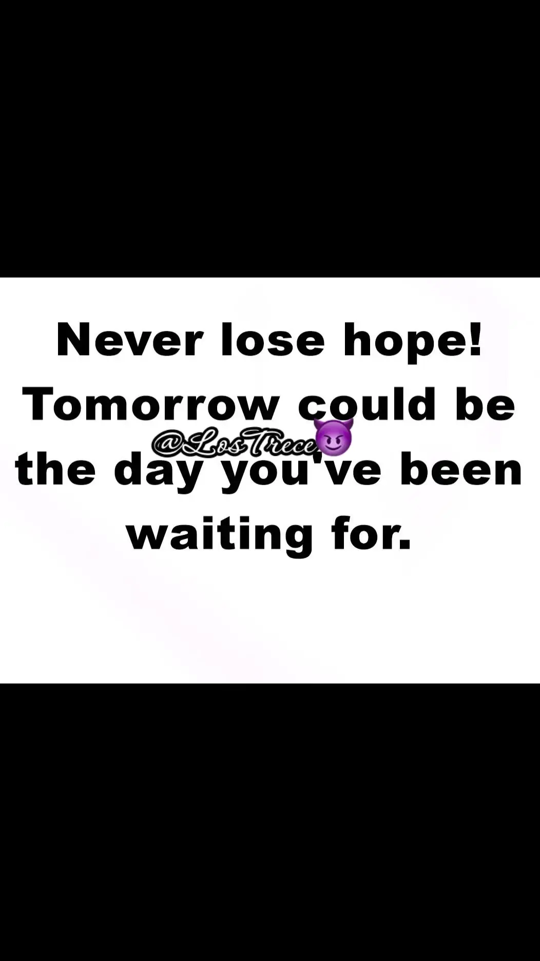 #neverlosehope #hope #fyp #LosTrece😈 #fypシ゚viral #fypシ #fypシ゚viral🖤tiktok #4upageシ 